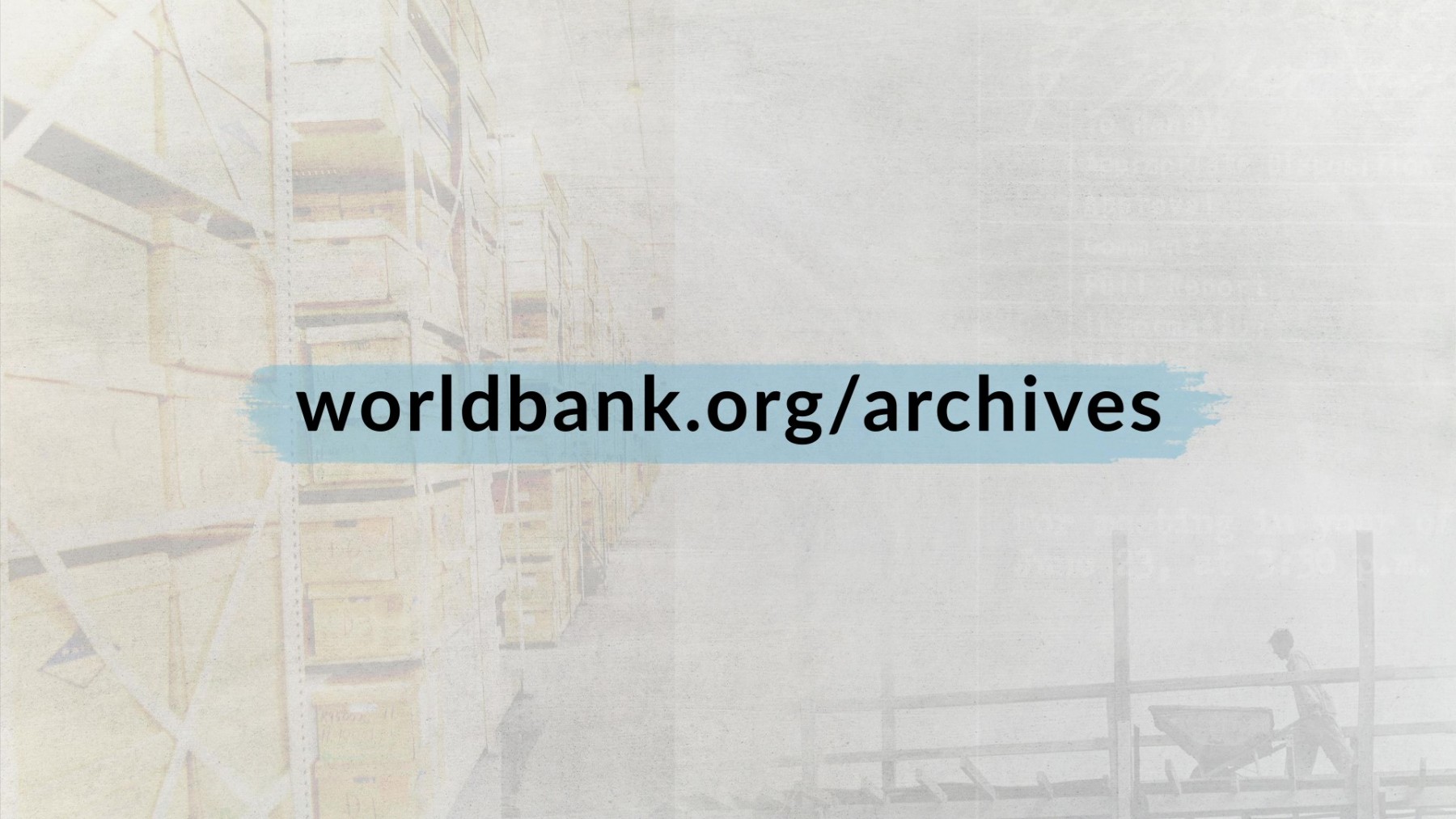 World Bank Archives (video)